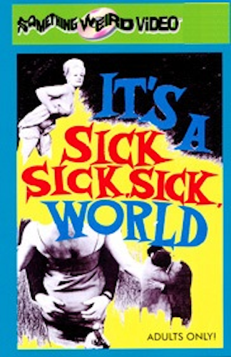 It′s a Sick Sick Sick World poster