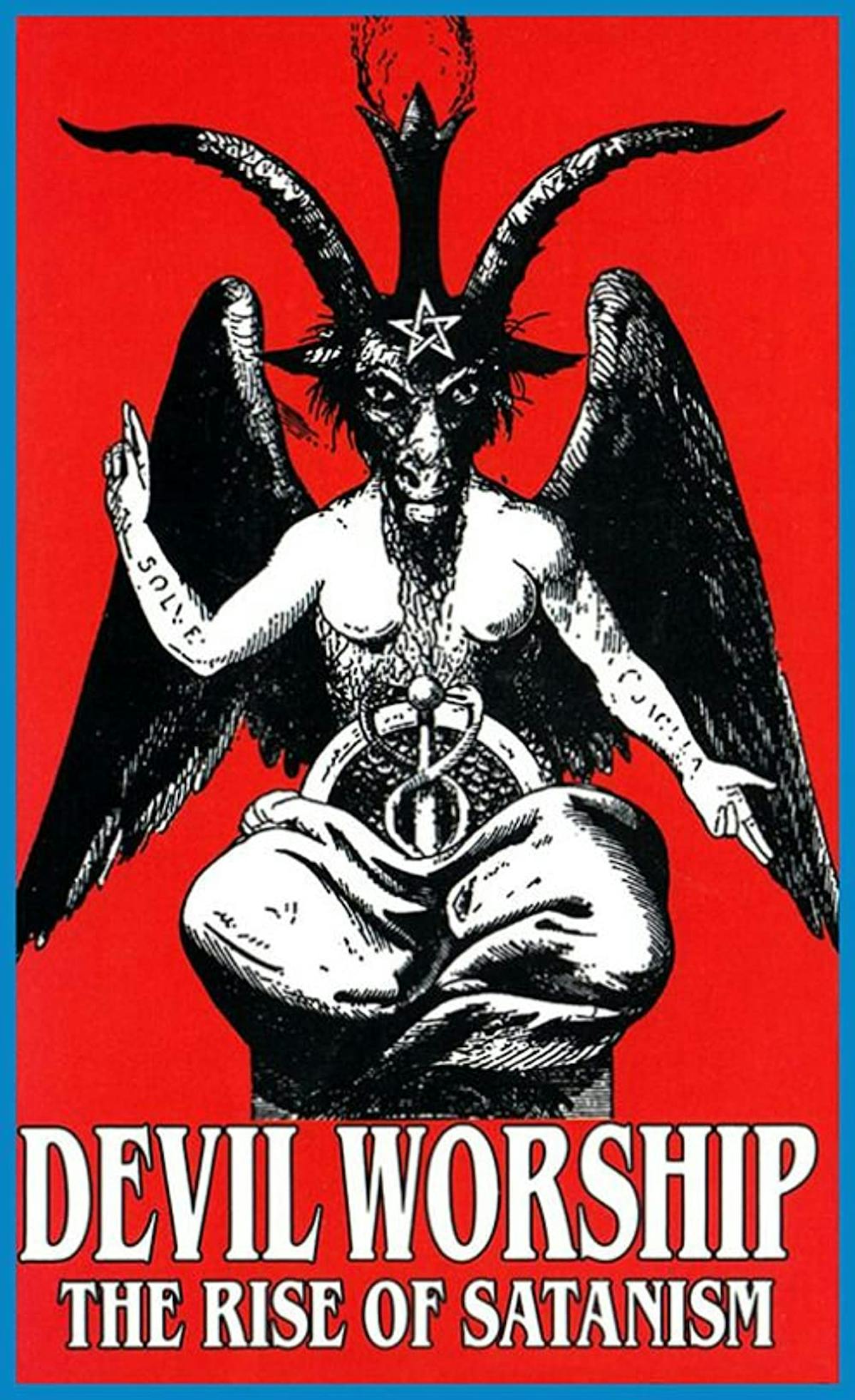 Devil Worship The Rise of Satanism Cultpix