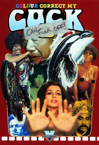 Colour Correct My Cock Can Fuck Off! poster