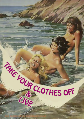 Take Off Your Clothes and Live! poster