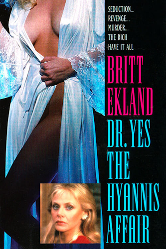 Doctor Yes: The Hyannis Affair poster