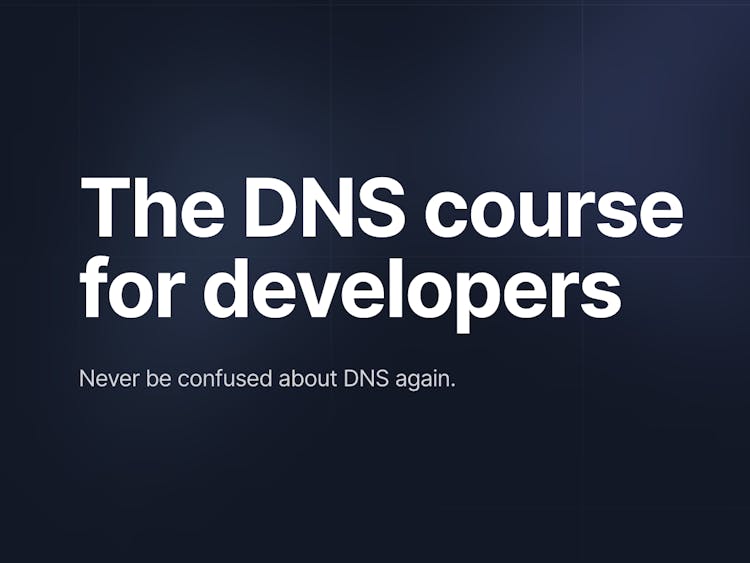 DNS for Developers 🎓
