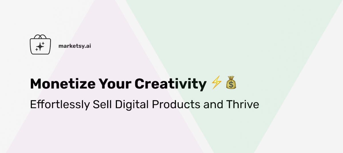 Start a Digital Products Business In Seconds | Marketsy.ai
