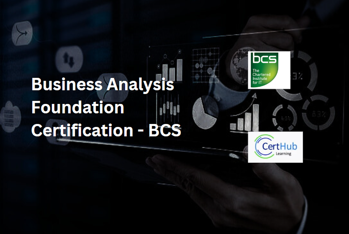 Business Analysis Foundation Certification - BCS