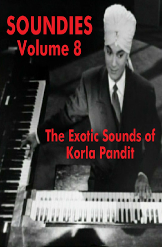 Soundies Vol 8 – The Exotic World of Korla Pandit poster