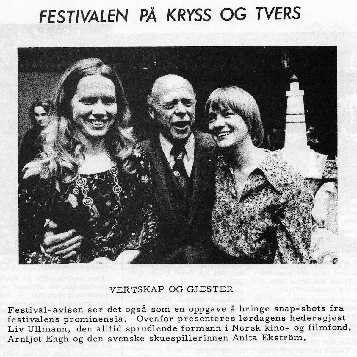 Liv Ullmann, Arnljot Engh og Anita Ekström på Den 2. norske filmfestivalen, 1974. Foto: NTB