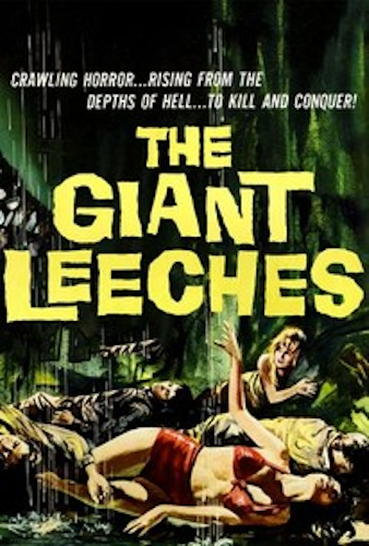 Attack of the Giant Leeches poster