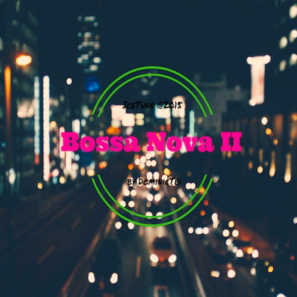 MY MUSIC #3 Bossa Nova II (2015) Full Album (NFT Edition)