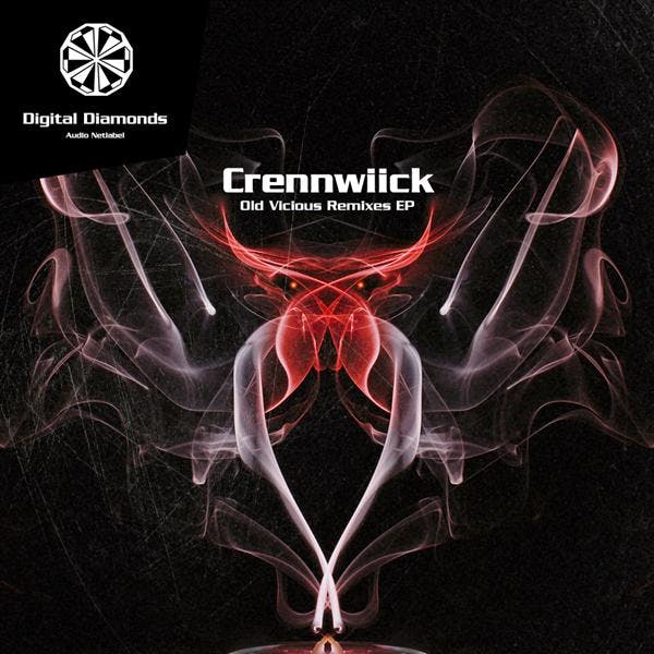 Crennwiick - Old Vicious Remixes EP