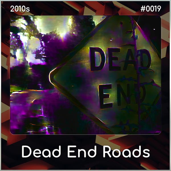 Dead End Roads (Song Visions #0019)