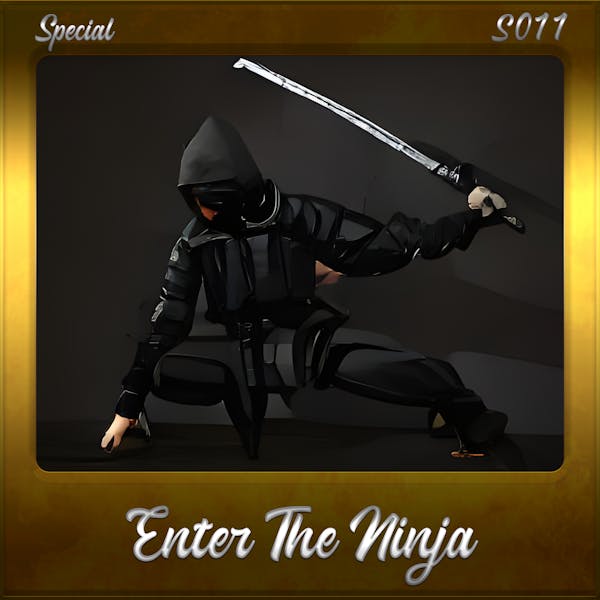 Enter The Ninja (Song Visions Special 011)