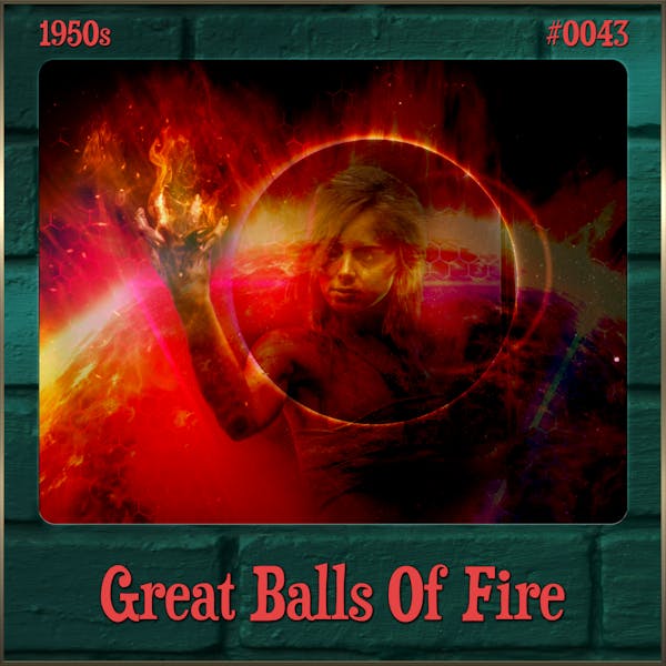 Great Balls Of Fire (Song Visions #0043)
