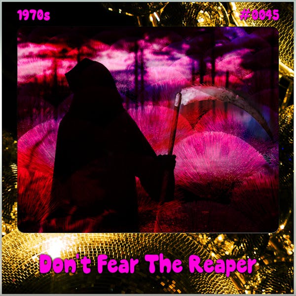 Don't Fear The Reaper (Song Visions #0045)