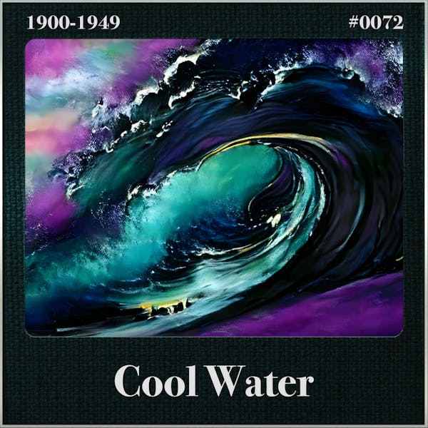 Cool Water (Song Visions #0072)