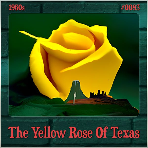 The Yellow Rose Of Texas (Song Visions #0083)