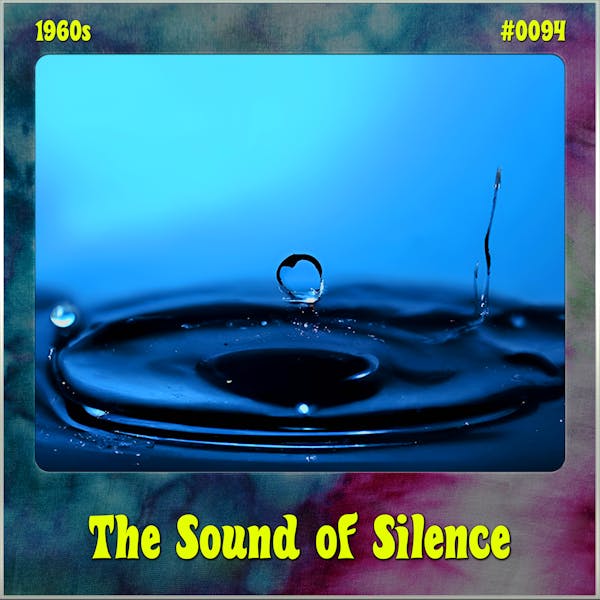 The Sound Of Silence (Song Visions #0094)