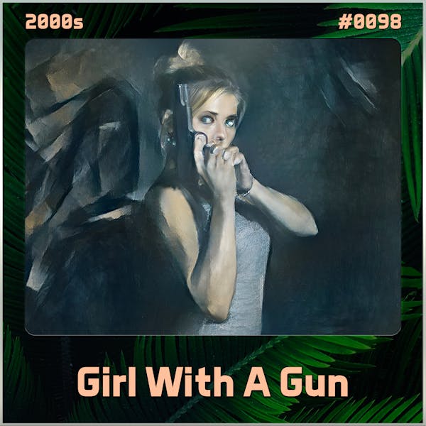 Girl With A Gun (Song Visions #0098)