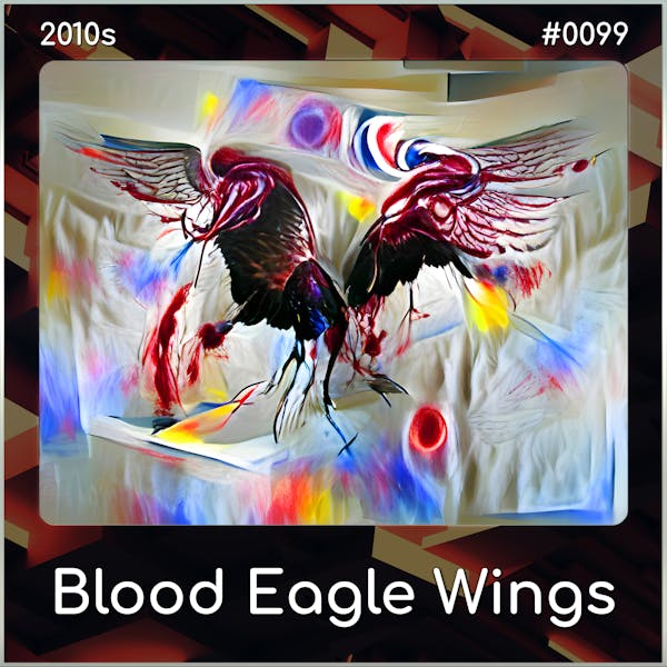 Blood Eagle Wings (Song Visions #0099)