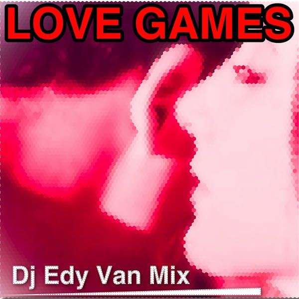 Love Games by Edy Van Mix