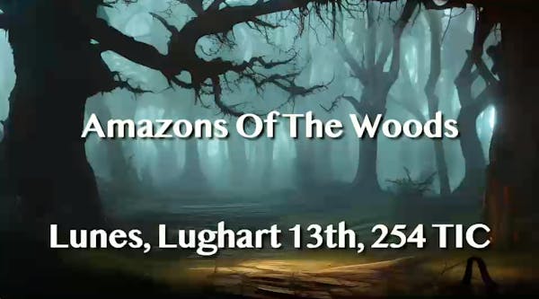 Ducalithes - Lore - Ep1: Amazons Of The Woods