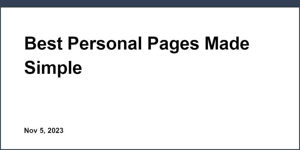 Best Personal Pages Made Simple