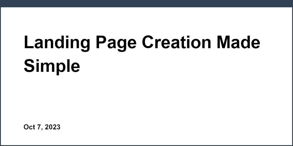 Landing Page Creation Made Simple