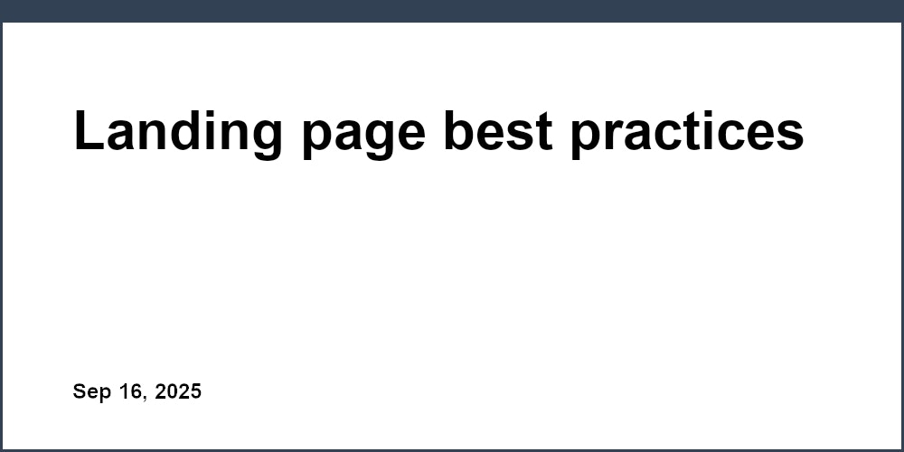 Thumbnail for: Landing page best practices