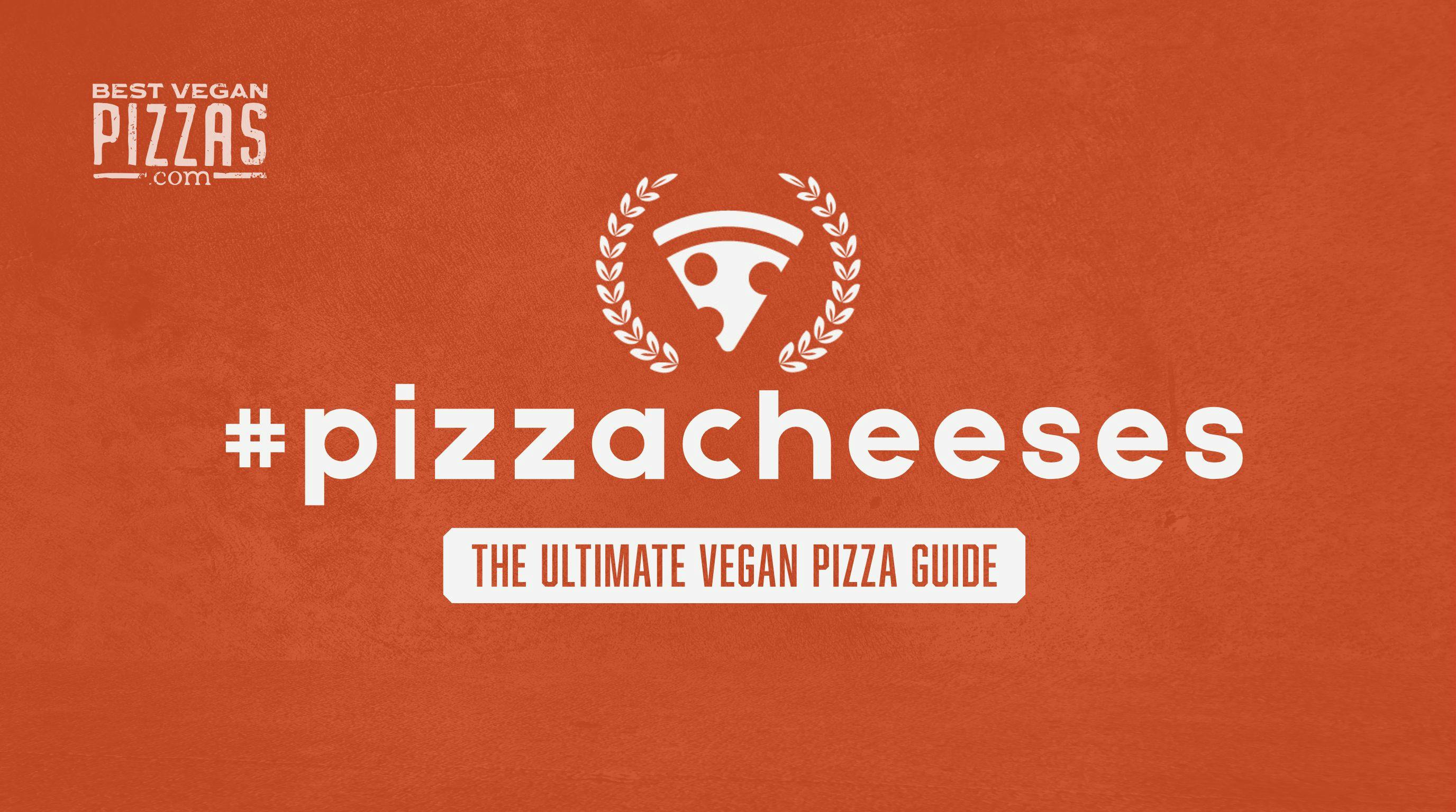 5 Best Store-Bought Vegan Pizza Cheeses Compared