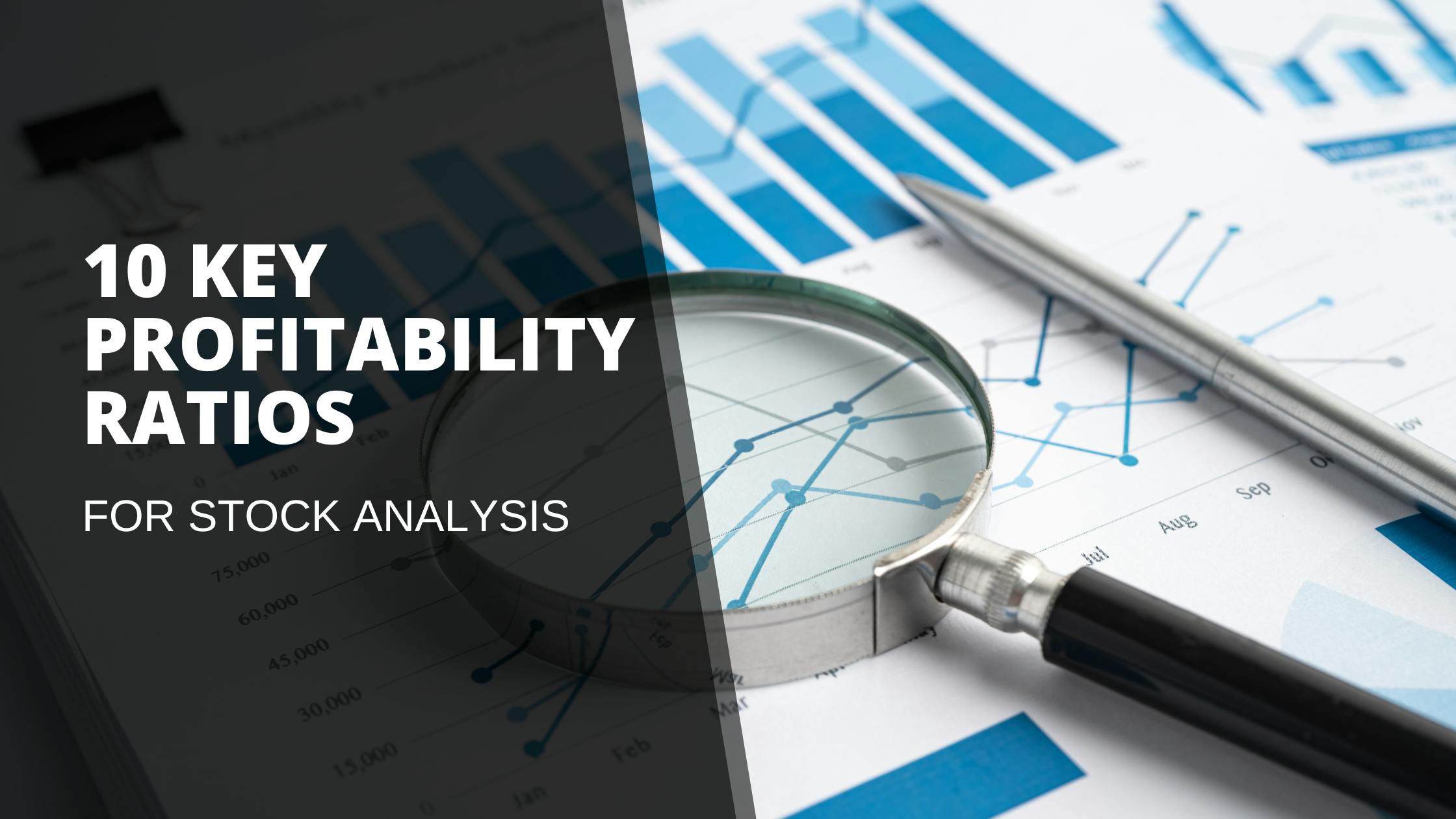 Thumbnail for: 10 Key Profitability Ratios for Stock Analysis